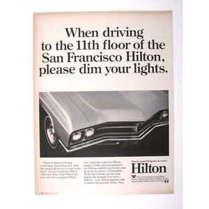 When Driving To The 11th Floor San Francisco Hilton Please Dim Your Lights AD
